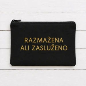 Kozmetička torbica Razmažena ali zasluženo – slika 2